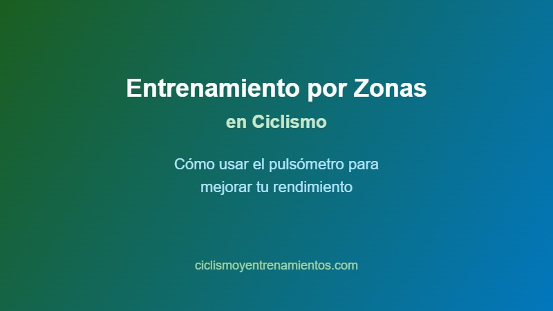 Entrenamiento por zonas en ciclismo: cómo usar el pulsómetro para mejorar tu rendimiento